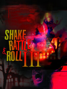 Shake, Rattle & Roll III (1991)