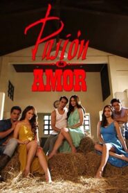 Pasión de Amor: Season 1