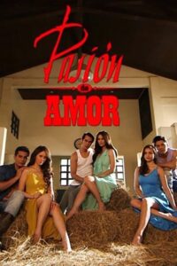 Pasión de Amor: Season 1