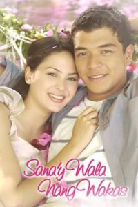Sana’y Wala Nang Wakas: Season 1
