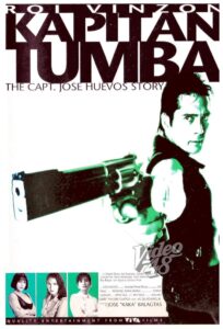 Kapitan Tumba: The Capt. Jose Huevos Story (1995)