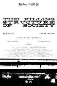 The Killing Structure of Society (2024)